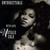 Natalie Cole (나탈리 콜) - Unforgettable...With Love [2LP]