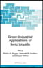 Green Industrial Applications of Ionic Liquids