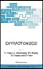 Diffraction 2002: Interpretation of the New Diffractive Phenomena in Quantum Chromodynamics and in the S-Matrix Theory
