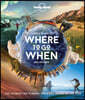 Lonely Planet's Where to Go When