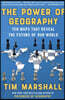 The Power of Geography: Ten Maps That Reveal the Future of Our World