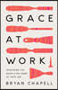 Grace at Work