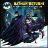 Batman Returns: One Dark Christmas Eve: The Illustrated Holiday Classic