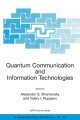 Quantum Communication and Information Technologies