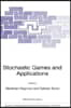 Stochastic Games and Applications