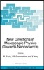 New Directions in Mesoscopic Physics (Towards Nanoscience)