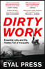 The Dirty Work