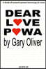 Dear Love Powa: A book of Sonnets, poems, love songs and verse