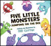 Five Little Monsters Jumping on the Bed