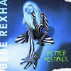 Bebe Rexha (비비 렉사) - 2집 Better Mistakes [화이트 & 블랙 소용돌이 컬러 LP]