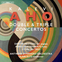 Olari Elts 칼레비 아호: 이중 협주곡, 삼중 협주곡 (Kalevi Aho: Double &amp; Triple Concertos)