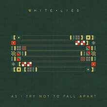 White Lies (화이트 라이즈) - 6집 As I Try Not To Fall Apart