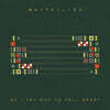 White Lies (화이트 라이즈) - 6집 As I Try Not To Fall Apart