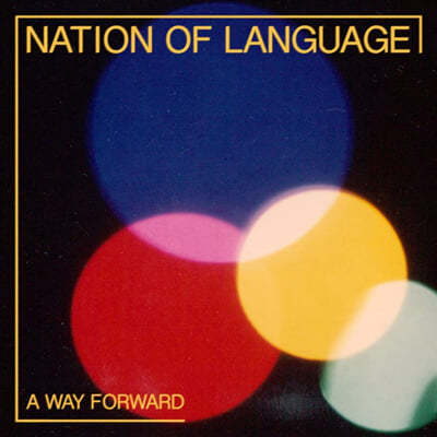 Nation Of Language (네이션 오브 랭귀지) - A Way Forward 