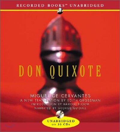 Don Quixote: Translated by Edith Grossman