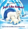Just Like Father!
