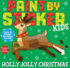 Paint by Sticker Kids: Holly Jolly Christmas: Create 10 Pictures One Sticker at a Time! Includes Glitter Stickers