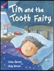 Rigby Star Independent Turquoise Reader 2 Tim and the Tooth Fairy
