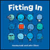 Fitting in: (An Inclusive Picture Book for Kids of All Ages)