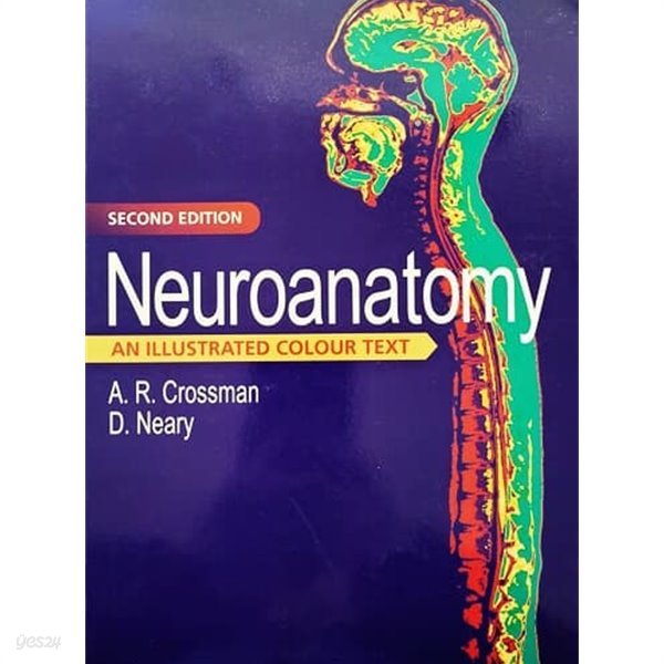 Neuroanatomy: An Illustrated Colour Text (2nd)