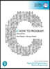 C How to Program: With Case Studies in Applications and Systems Programming, Global Edition
