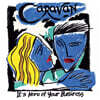 Caravan (카라반) - It's None Of Your Business [LP]
