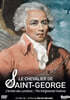 Le Chevalier de Saint-George 슈발리에 드 생-조르쥬 - 계몽주의 바이올리니스트 (The Enlightened Violinist)
