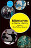 Milestones in Dance History