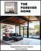 The Forever Home: Designing Houses to Last a Lifetime