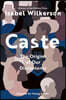 Caste (Adapted for Young Adults)