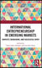 International Entrepreneurship in Emerging Markets