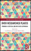 Over Researched Places