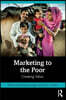 Marketing to the Poor