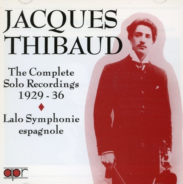 자크 티보 - Jacques Thibaud - The Complete Solo Recordings 1929-1936 2Cds [U.K발매]