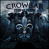 Crowbar - Zero & Below (Ltd)(180g Colored LP)