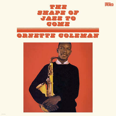 Ornette Coleman (오넷 콜맨) - The Shape Of Jazz To Come [오렌지 컬러 LP]