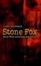 Stone Fox - Early West American Adventure