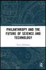 Philanthropy and the Future of Science and Technology