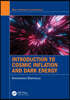 Introduction to Cosmic Inflation and Dark Energy