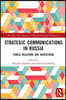 Strategic Communications in Russia