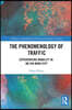 Phenomenology of Traffic