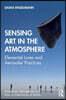 Sensing Art in the Atmosphere