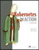Kubernetes in Action, Second Edition: Deploying and Managing Containers and Cloud-Native Applications