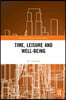 Time, Leisure and Well-Being