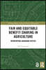 Fair and Equitable Benefit-Sharing in Agriculture (Open Access)