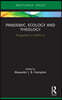 Pandemic, Ecology and Theology