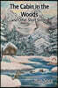The Cabin in the Woods and Other Short Stories