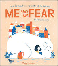 Me and My Fear