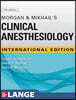 Morgan and Mikhail's Clinical Anesthesiology, 7/E (IE)