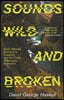 Sounds Wild and Broken